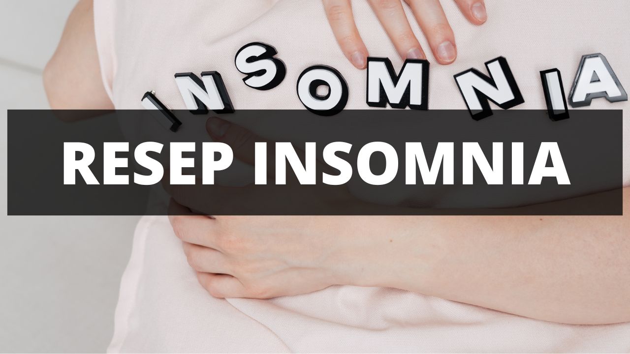 Obat Insomnia Resep Herbal HNI HPAI